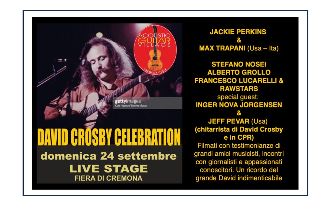 David Crosby Memorial, Domenica, 24 Settembre ore 14,30