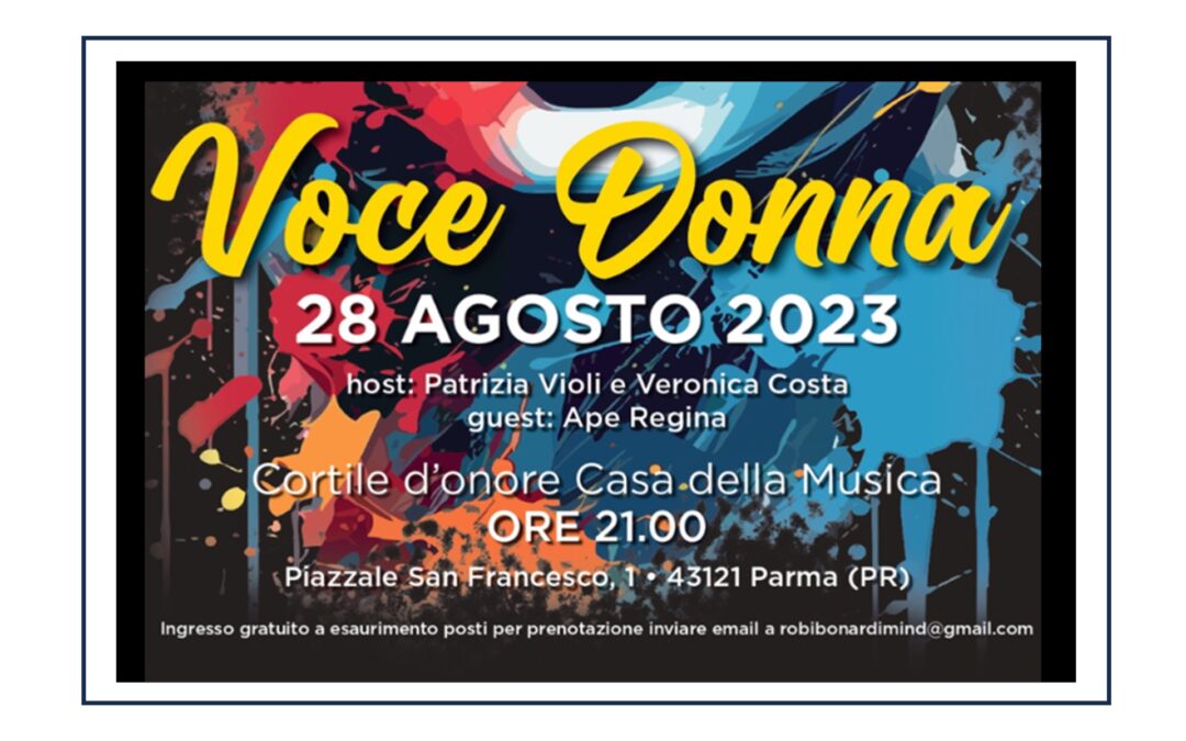 VoceDonna 2023, Casa della Musica, Parma